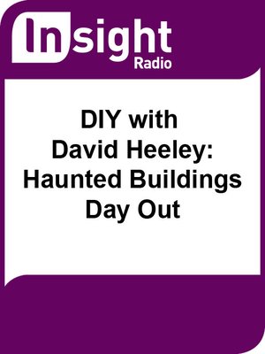 cover image of DIY with Dave Heeley: Haunted Buildings Day Out